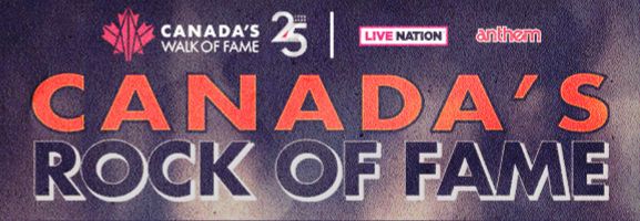 Canada's Walk of Fame 25th Anniversary Rock of Fame